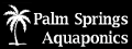 Palm Springs Aquaponics